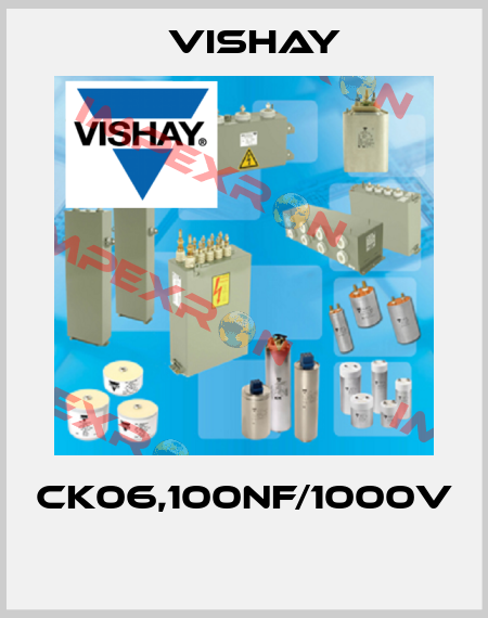 CK06,100NF/1000V  Vishay