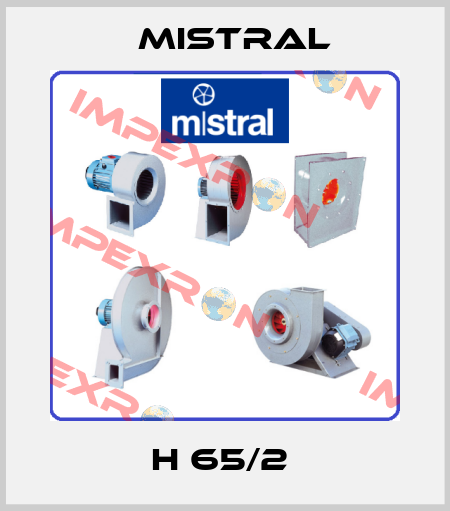 H 65/2  MISTRAL