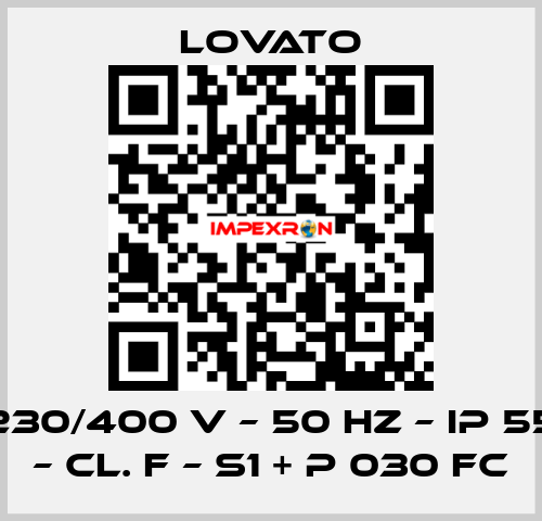 230/400 V – 50 HZ – IP 55 – Cl. F – S1 + P 030 FC Lovato