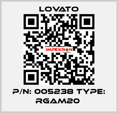 P/N: 005238 Type: RGAM20  Lovato