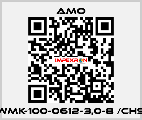 WMK-100-0612-3,0-8 /CHS Amo