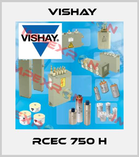 RCEC 750 H Vishay