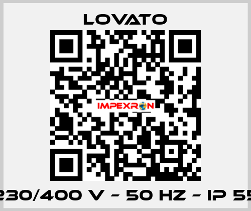 230/400 V – 50 HZ – IP 55 Lovato