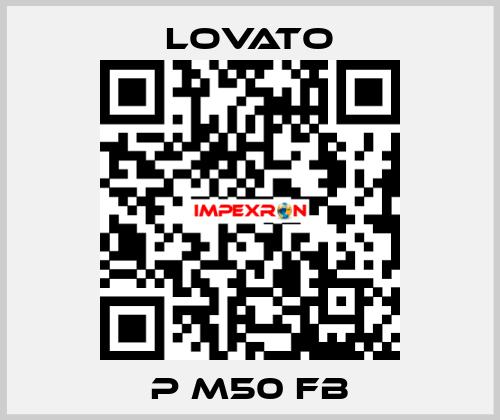 P M50 FB Lovato