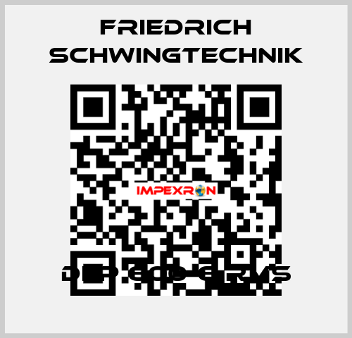 DFP 600-6 RVS Friedrich Schwingtechnik