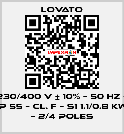 230/400 V ± 10% – 50 HZ – IP 55 – Cl. F – S1 1.1/0.8 KW – 2/4 Poles Lovato