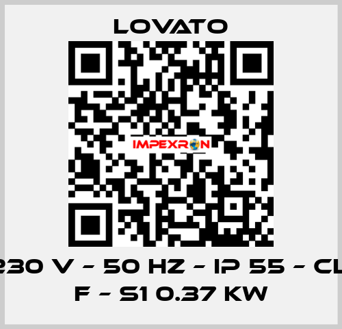 230 V – 50 HZ – IP 55 – Cl. F – S1 0.37 KW Lovato