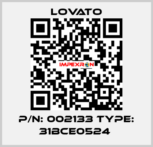P/N: 002133 Type: 31BCE0524  Lovato