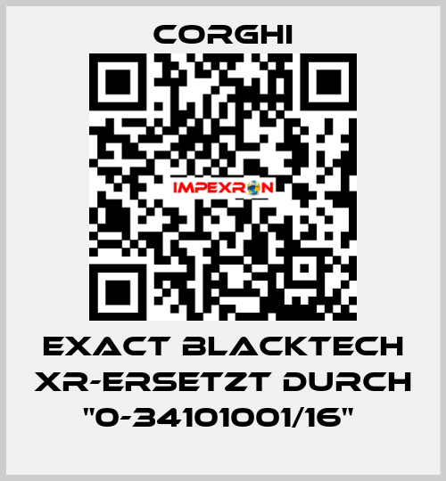 EXACT BLACKTECH XR-Ersetzt durch "0-34101001/16"  Corghi