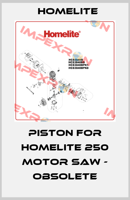 Piston for Homelite 250 motor saw - OBSOLETE Homelite