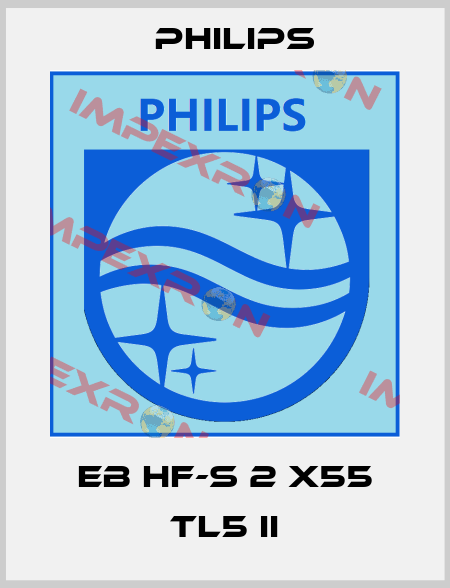 EB HF-S 2 X55 TL5 II Philips