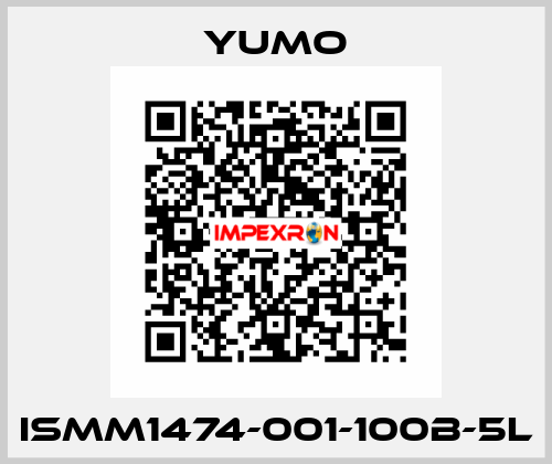 ISMM1474-001-100B-5L Yumo