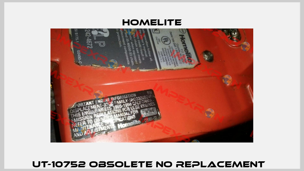 UT-10752 obsolete no replacement   Homelite